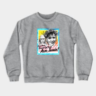 Stick Your Drink! Crewneck Sweatshirt